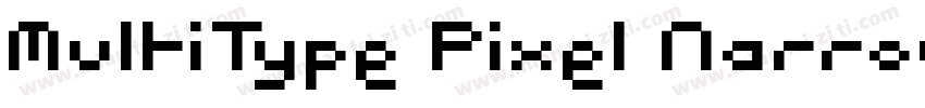 MultiType Pixel Narrow字体转换